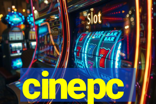 cinepc