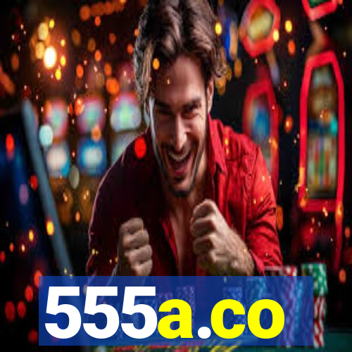 555a.co