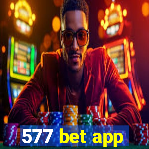 577 bet app
