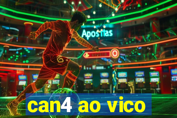can4 ao vico
