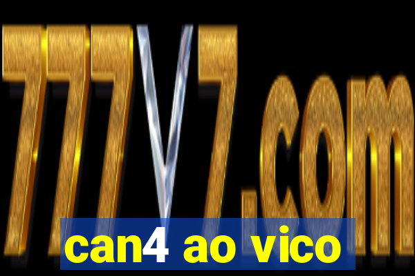 can4 ao vico