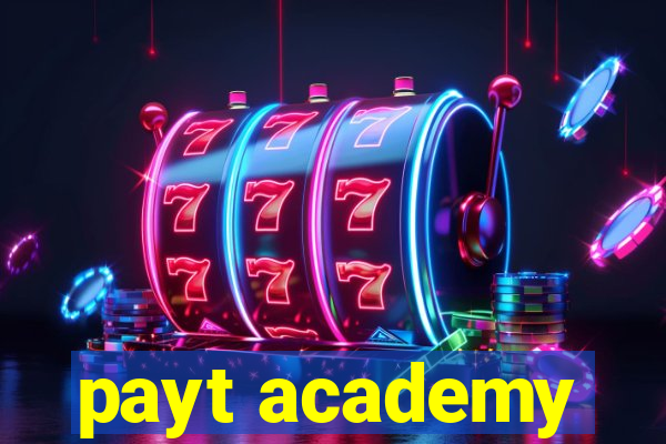 payt academy