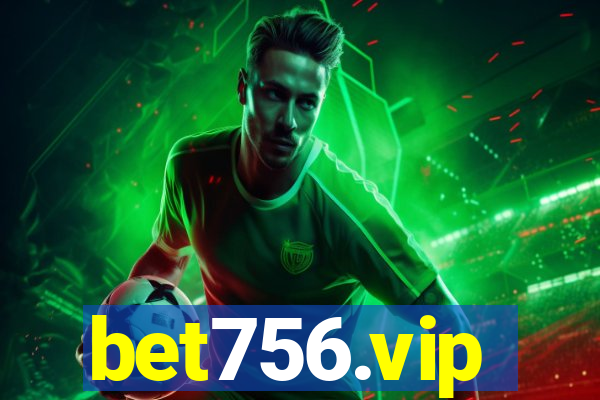 bet756.vip