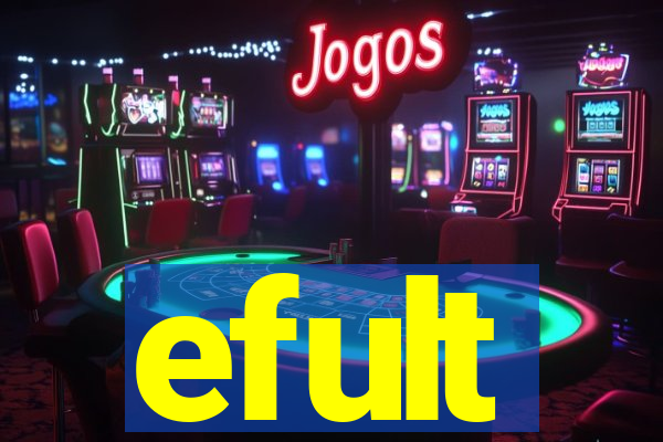 efult