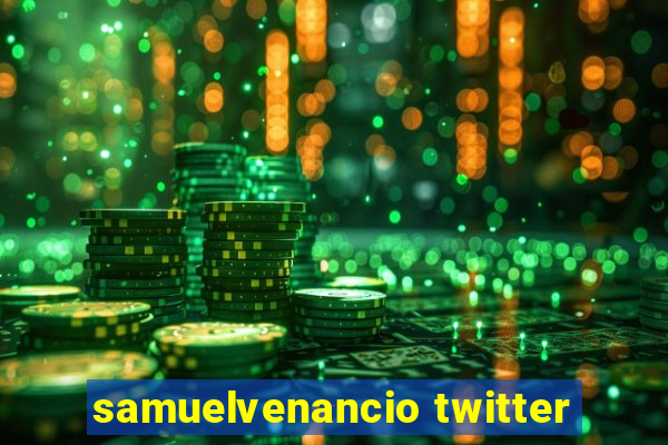 samuelvenancio twitter