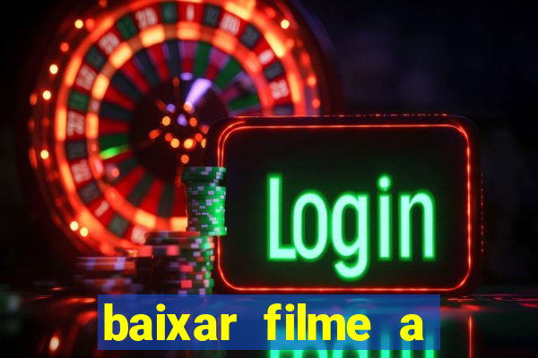 baixar filme a bela e a fera