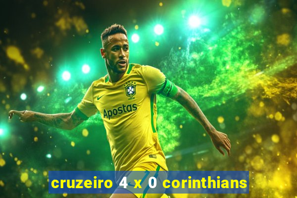 cruzeiro 4 x 0 corinthians