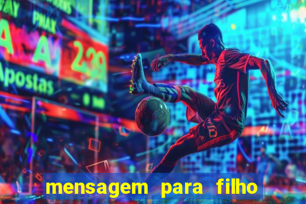 mensagem para filho jogador de futebol