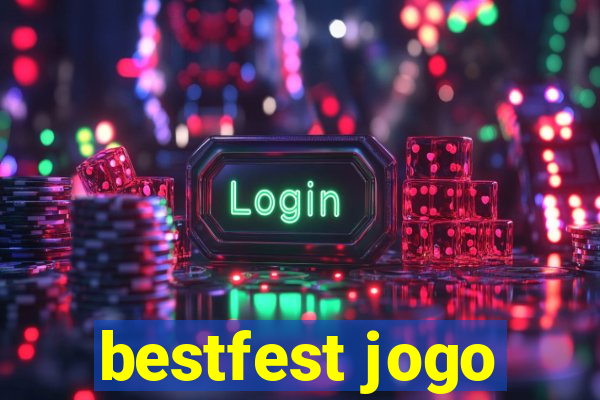 bestfest jogo