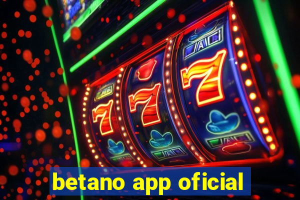 betano app oficial