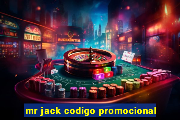 mr jack codigo promocional