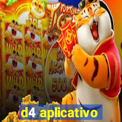 d4 aplicativo