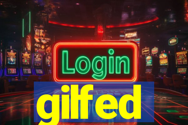 gilfed