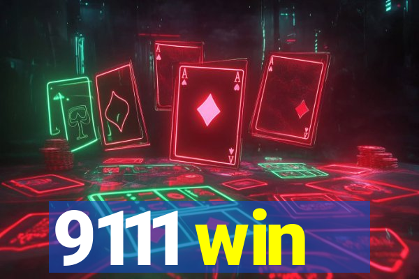 9111 win