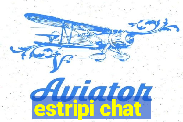 estripi chat