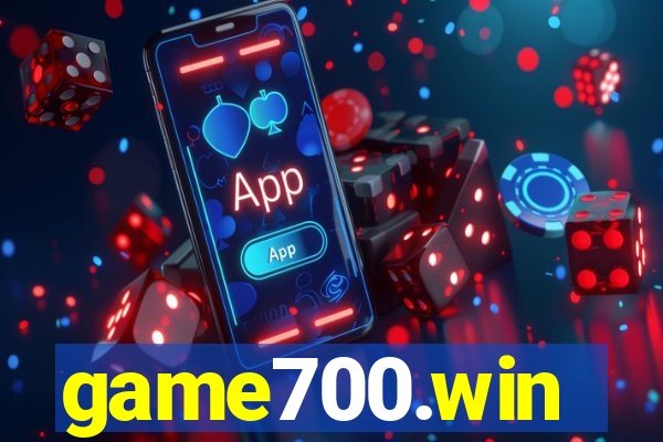 game700.win