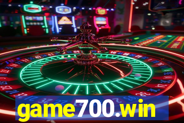 game700.win