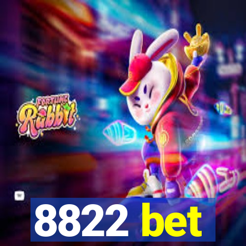 8822 bet