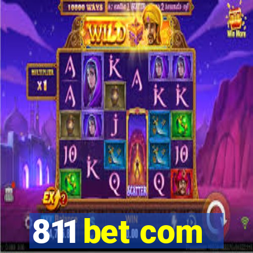 811 bet com