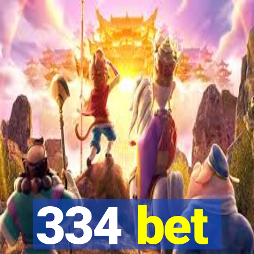 334 bet