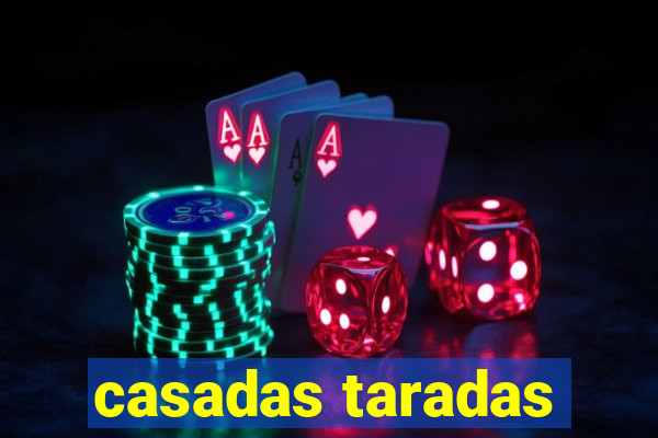 casadas taradas