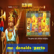 mc donalds perto de mim
