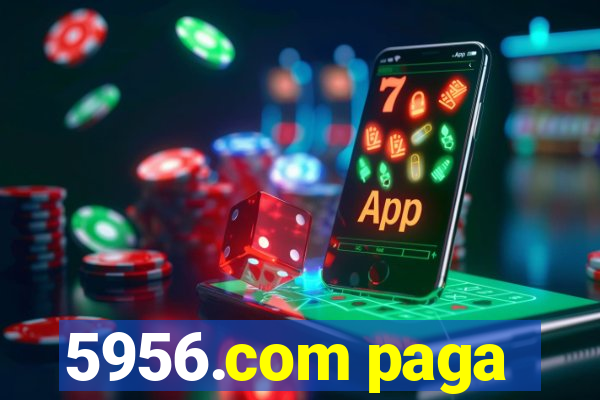 5956.com paga