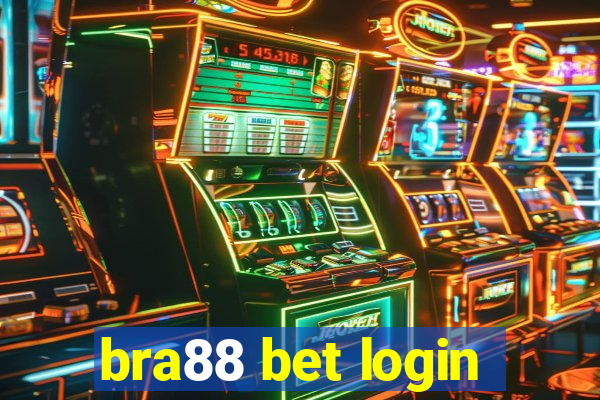 bra88 bet login