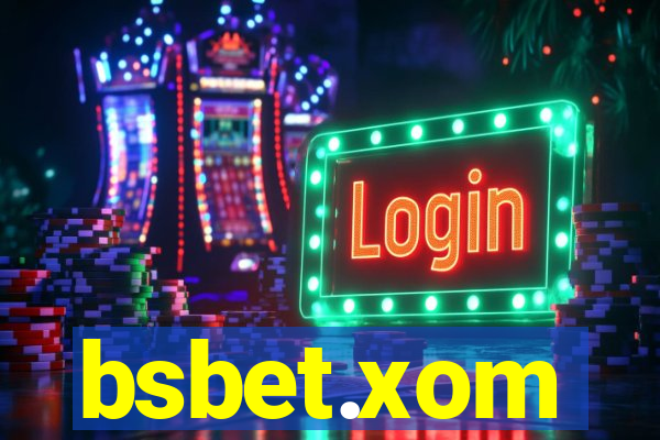 bsbet.xom