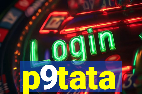 p9tata