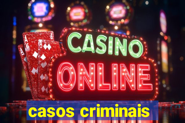 casos criminais