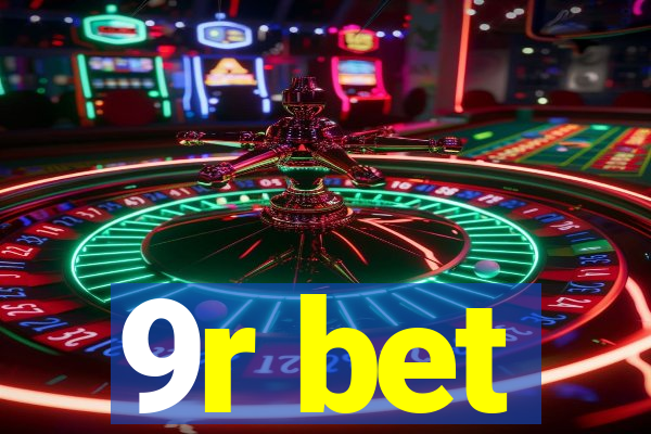 9r bet
