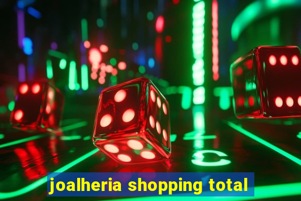 joalheria shopping total