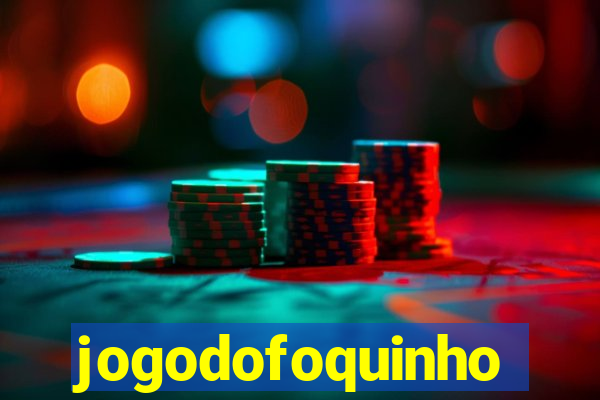 jogodofoquinho
