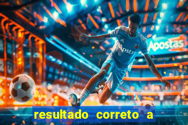 resultado correto a qualquer momento bet365