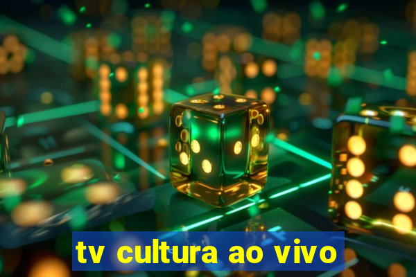 tv cultura ao vivo