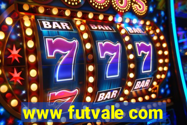 www futvale com