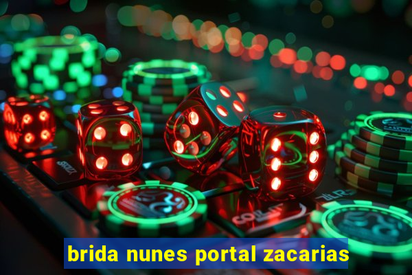 brida nunes portal zacarias