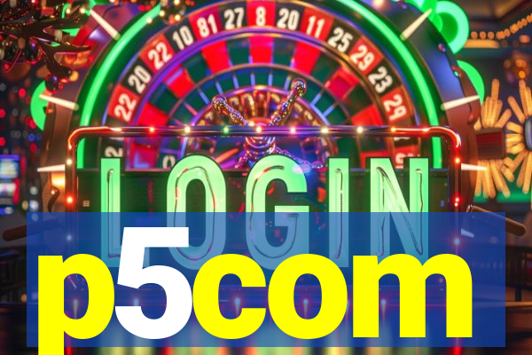 p5com