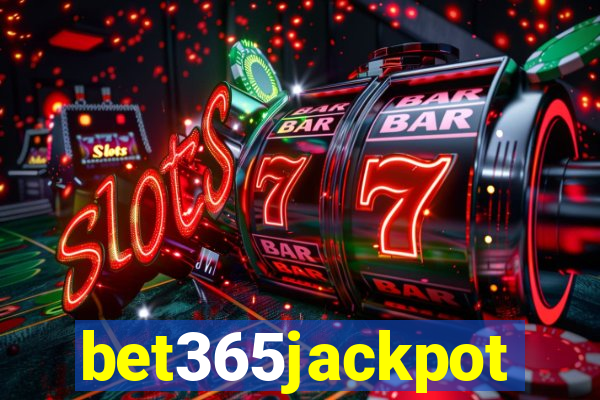 bet365jackpot