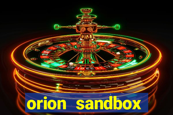 orion sandbox enhanced jogos 360