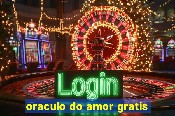 oraculo do amor gratis