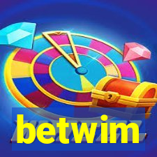 betwim