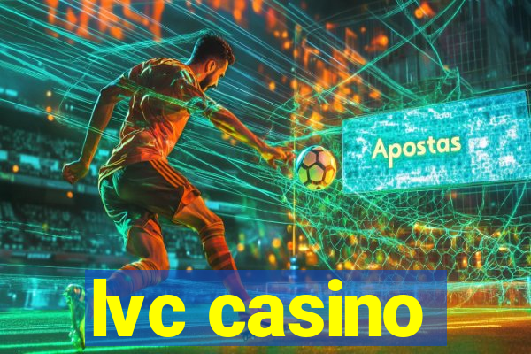 lvc casino