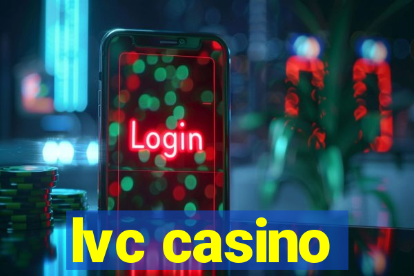 lvc casino