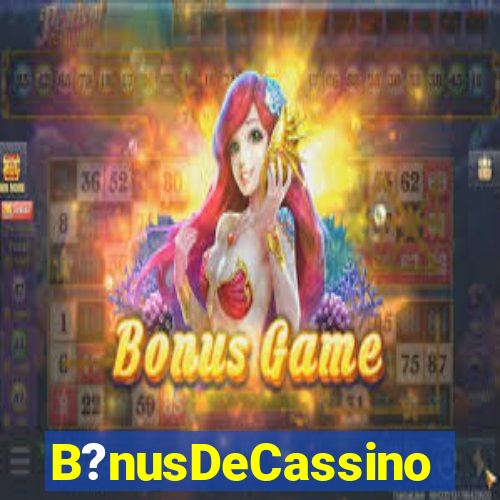 B?nusDeCassino