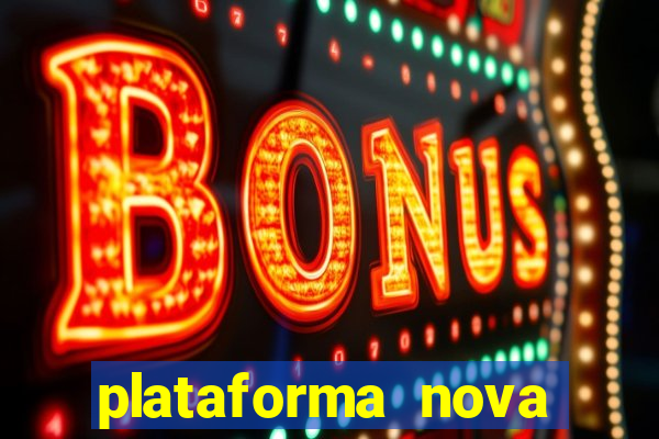 plataforma nova deposito 5 reais