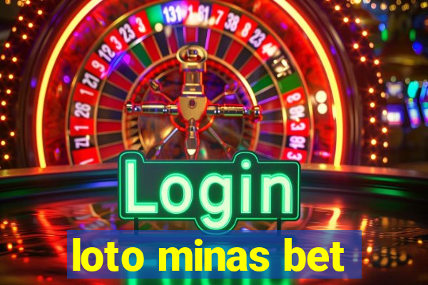 loto minas bet