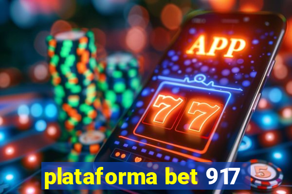 plataforma bet 917