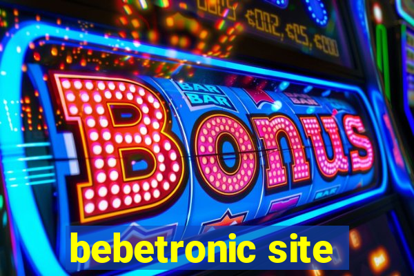 bebetronic site